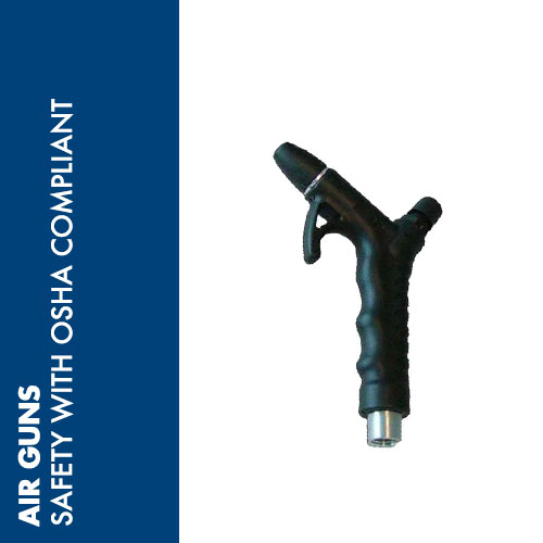 CPOH - Safety CPOH air blow gun OSHA compliant 