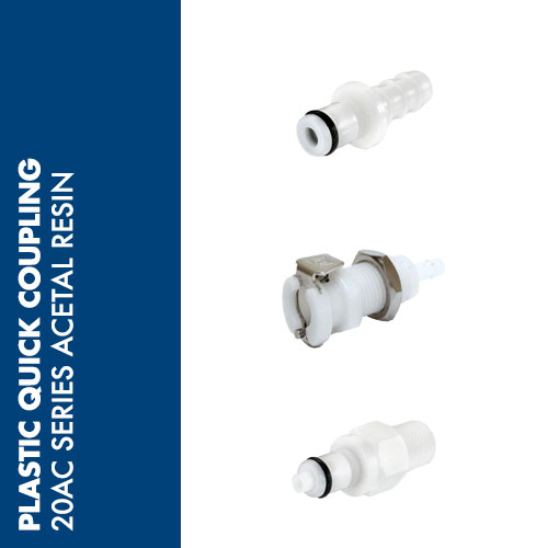 20AC - 20AC Series Acetal Resin Quick Couplings 