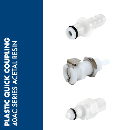 40AC - 40AC Series Acetal Resin Quick Couplings 